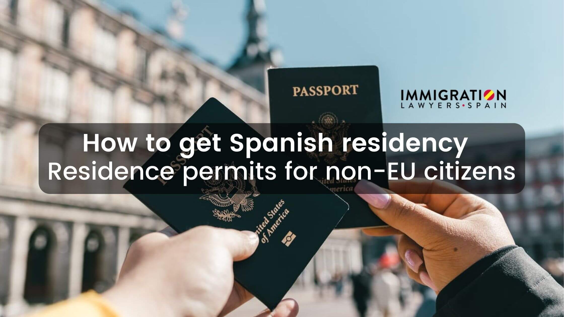 how to get Spanish residency