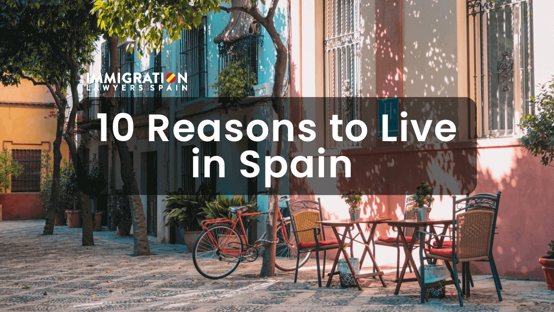 Top Reasons to Live in Spain as an Expat