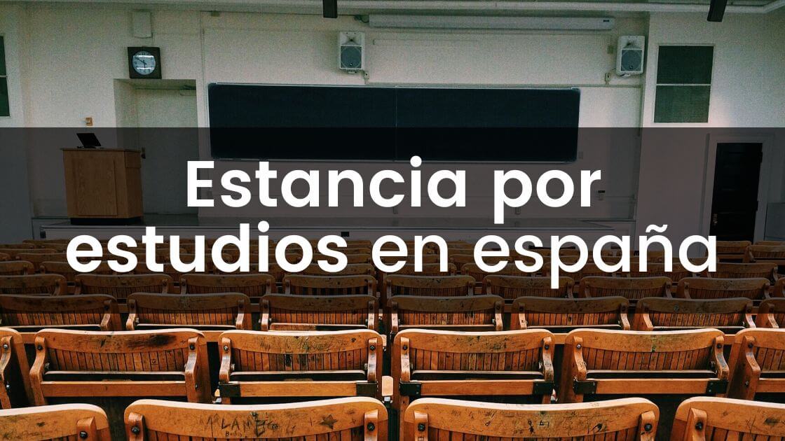 estancia por estudios en España