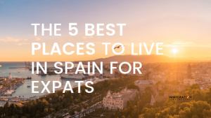 5 best places to live in Spain for expats