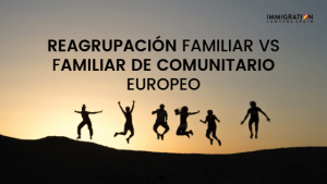 diferencias entre reagrupación familiar y familiar de comunitario