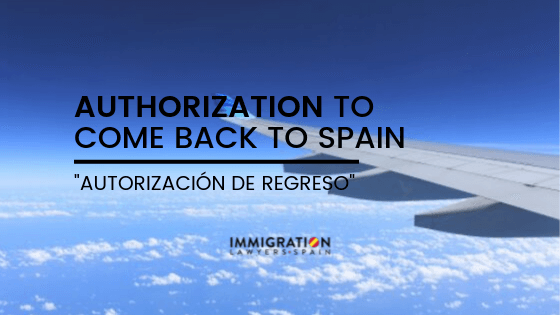 authorization to leave and come back to Spain