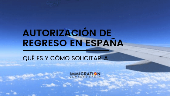 autorización de regreso en España