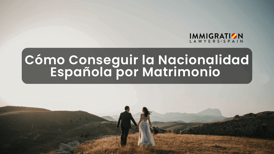 Nacionalidad Española por Matrimonio