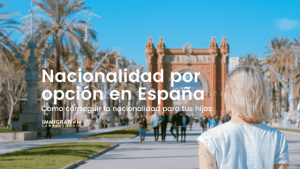 nacionalidad por opción en España