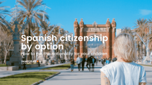 spanish citizenship by option