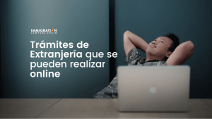 trámites de extranjería que se pueden realizar por internet