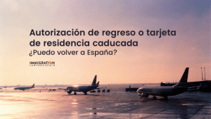 regresar a España autorización regreso vencida