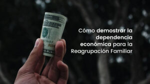 dependencia económica reagrupación