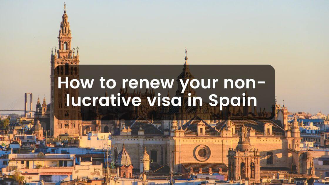 how to renew non-lucrative visa