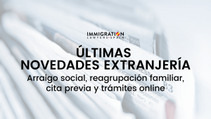 últimas novedades extranjería España