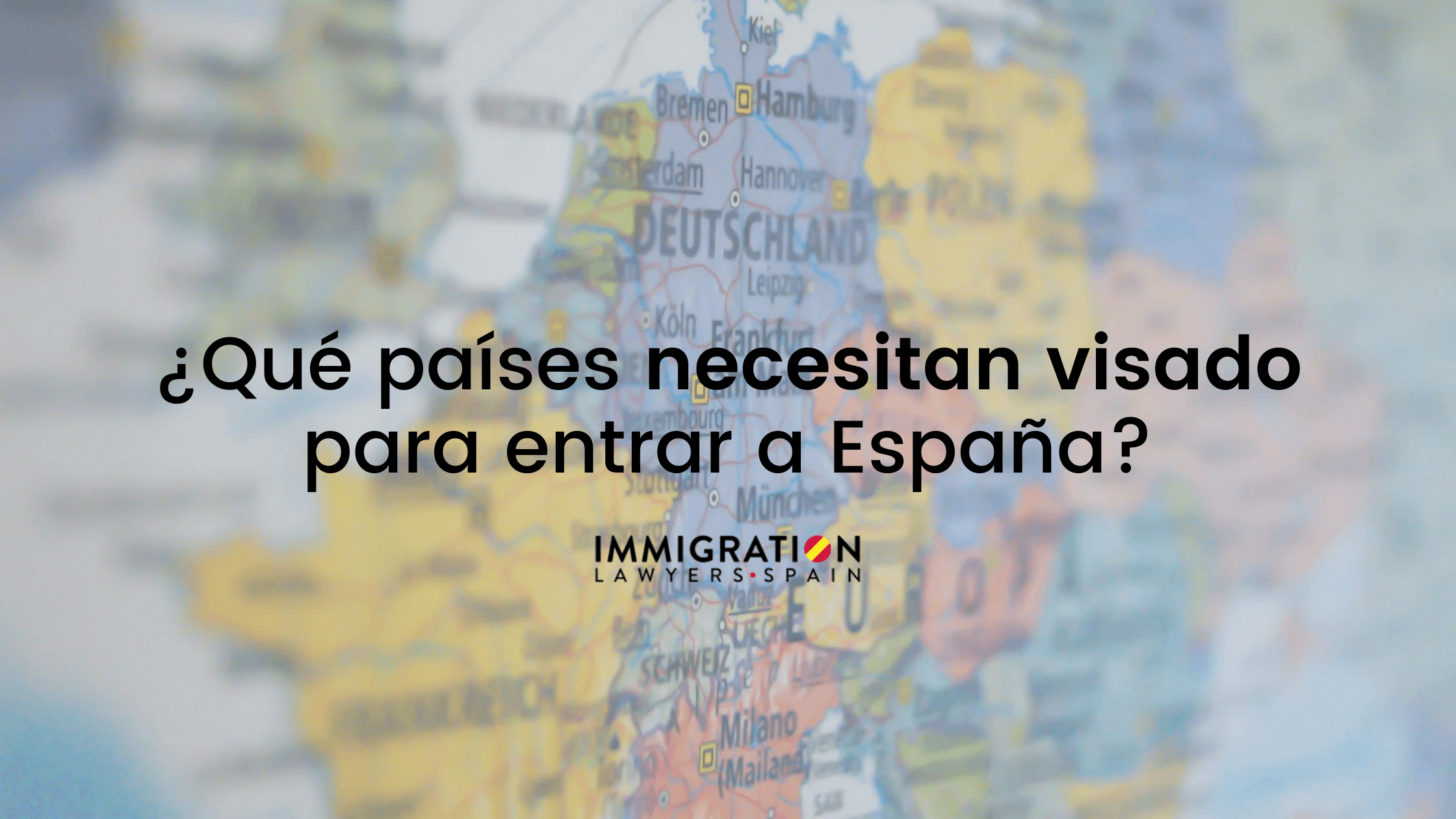 países que no necesitan visado para entrar a España