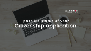 possible status citizenship application