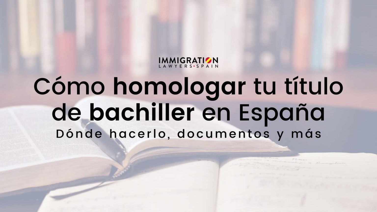Homologar Título de Bachillerato en España: Guía paso a paso