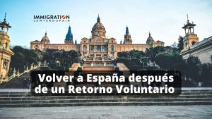 volver a España después de retorno voluntario