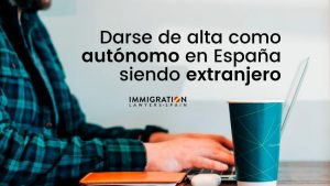 alta autónomo en España siendo extranjero