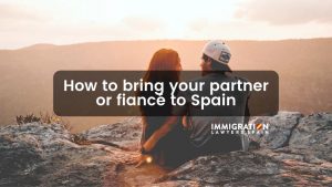 how to bring your partner to spain