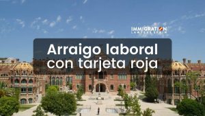 arraigo laboral con tarjeta roja