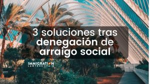 arraigo social denegado