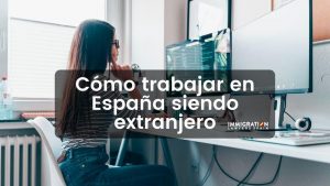 cómo trabajar legalmente en España