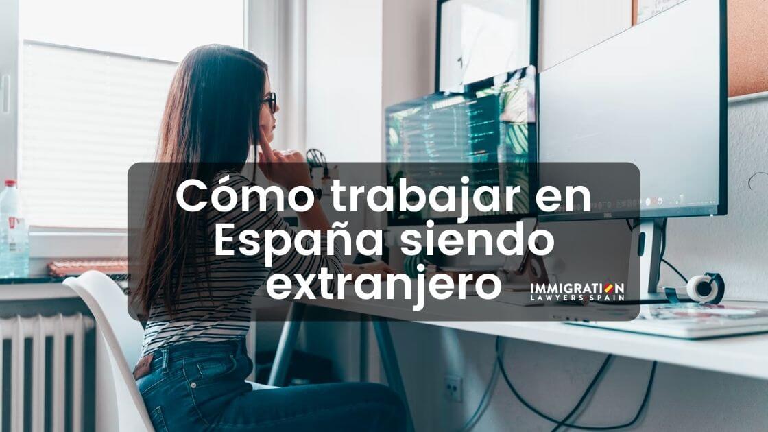 cómo trabajar legalmente en España