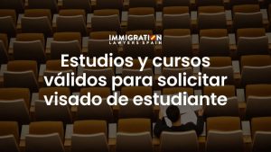 estudios válidos visado estudiante