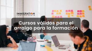 cursos válidos arraigo para la formación