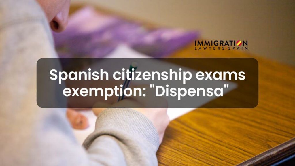 exemption spanish citizenship exams
