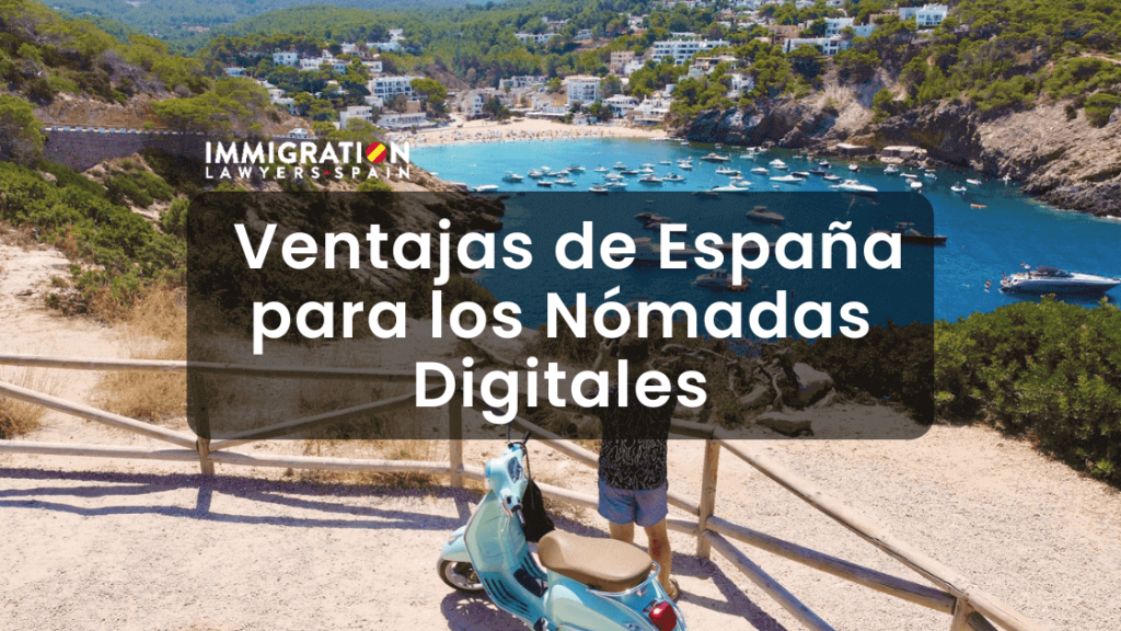 Principales ventajas de España para los nómadas digitales