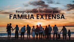 familia extensa reagrupación familiar