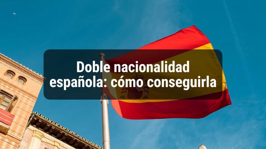 doble nacionalidad española