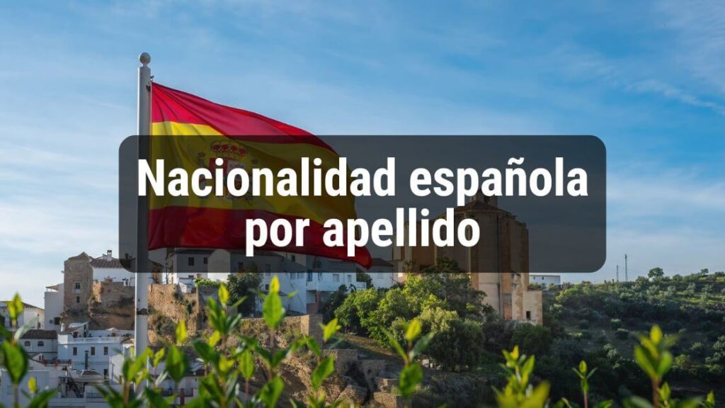nacionalidad española por apellido