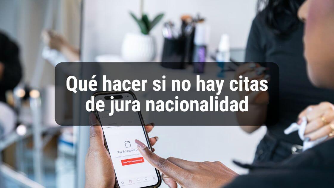 que hacer si no hay citas jura