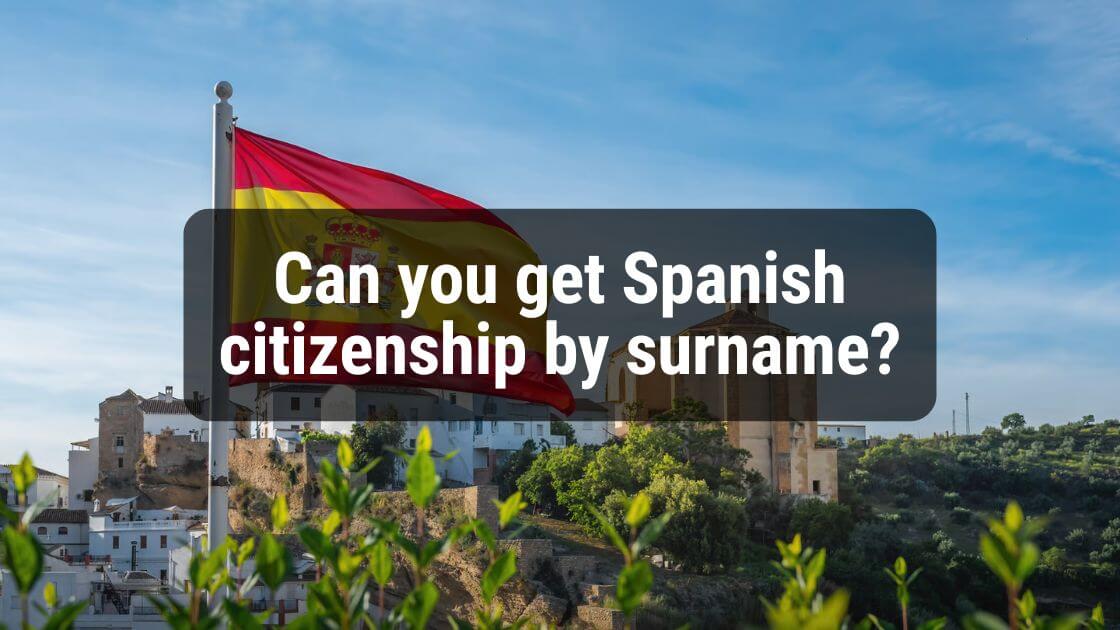 spanish citizenship surname