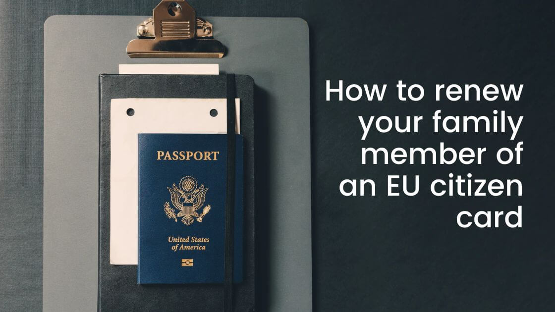 how to renew family member of an eu citizen visa